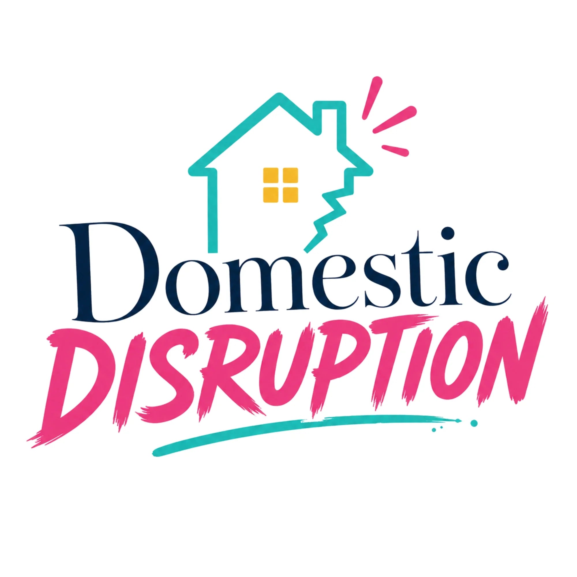Domestic Disruption™