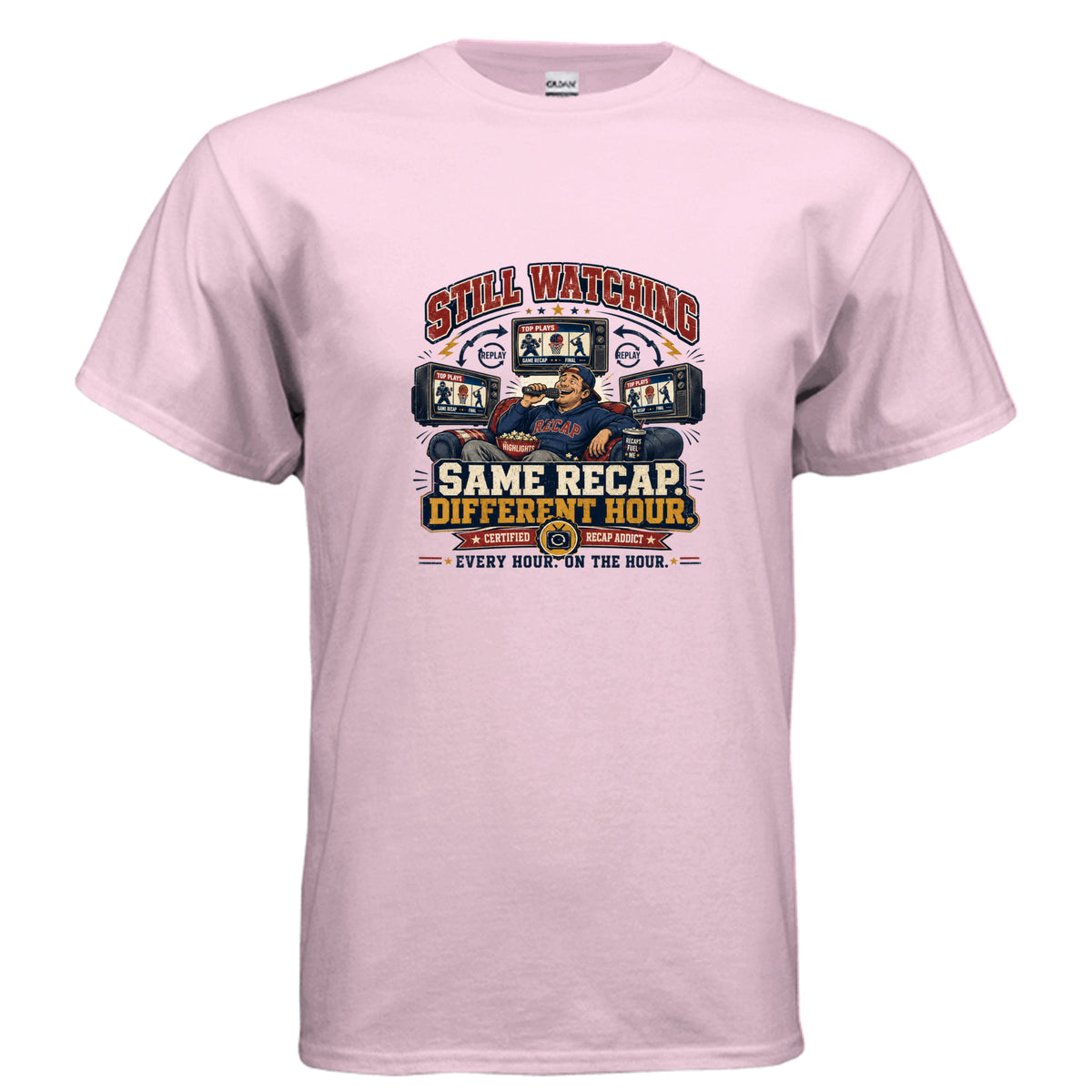 Vintage-style funny sports t-shirt design reading “Still Watching Same Recap Different Hour Every Hour On The Hour,” featuring a couch sports fan, retro TVs, replay arrows, snacks, and generic sports highlight graphics.