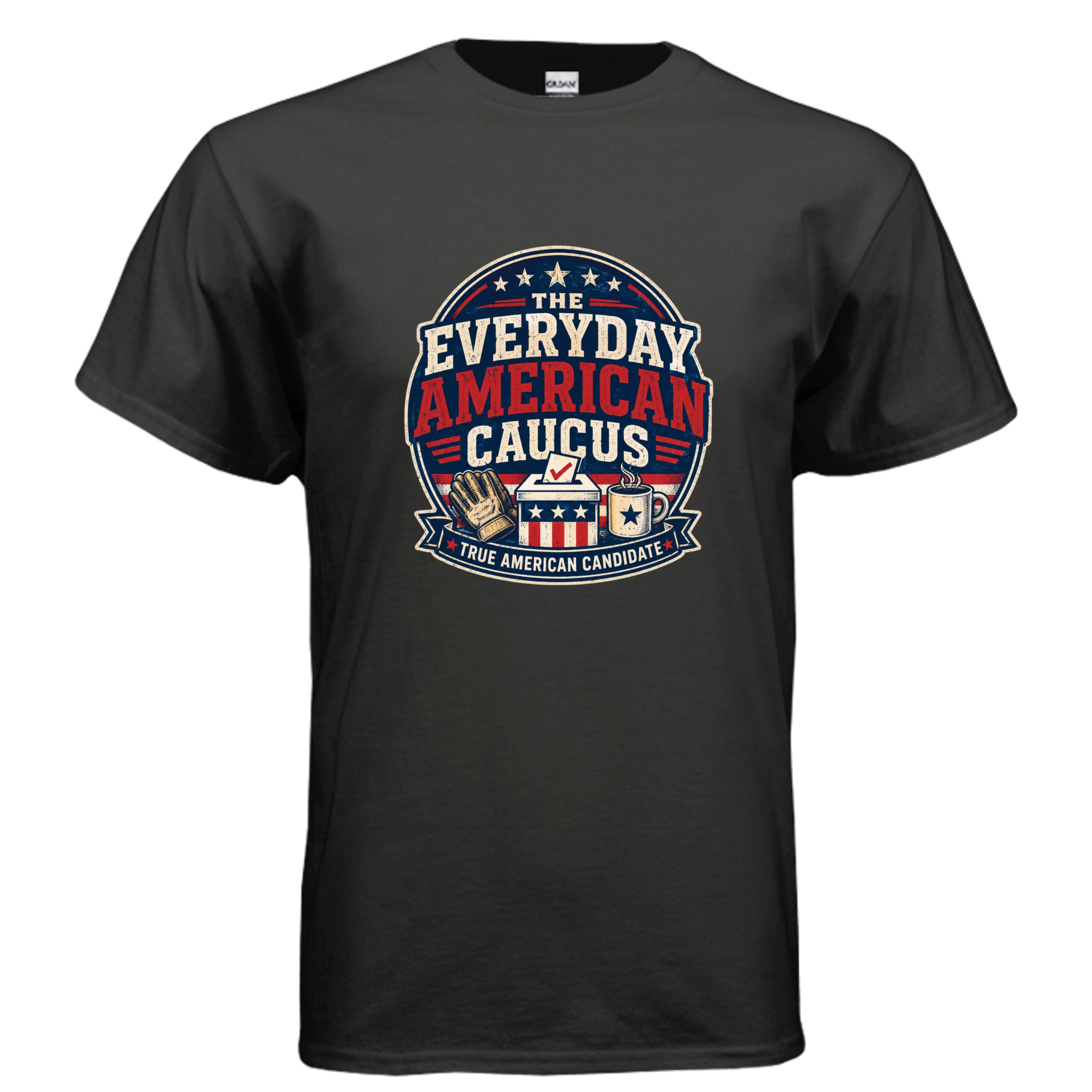 The Everyday American Caucus True American Candidate patriotic graphic t-shirt design with stars, ballot box, work glove, and coffee mug.